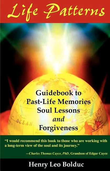 Life Patterns: Soul Lessons & Forgiveness - Paperback