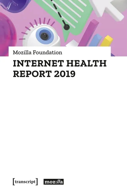 Internet Health Report 2019 - Paperback