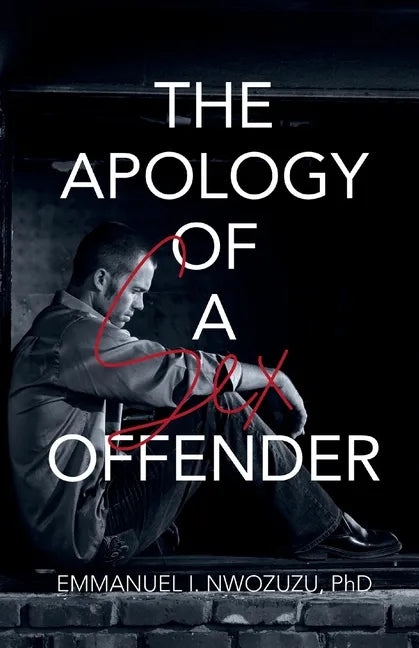 The Apology of a Sex Offender - Paperback