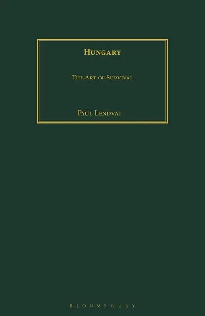 Hungary: The Art of Survival - Paperback