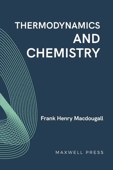 Thermodynamics and Chemistry - Paperback