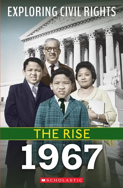 1967 (Exploring Civil Rights: The Rise) - Paperback
