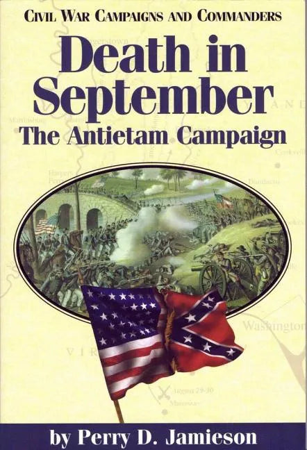 Death in September: The Antietam Campaignvolume 4 - Paperback