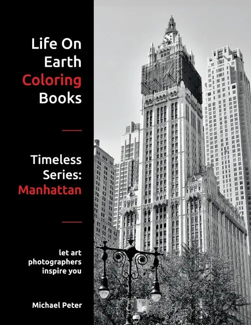Life On Earth Coloring Books: Timeless Series: Manhattan - Paperback