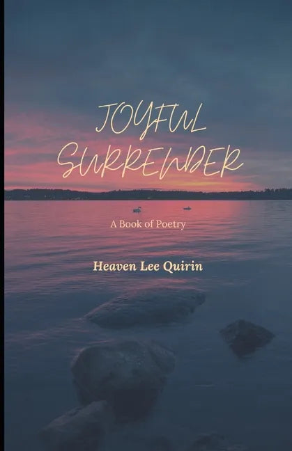 Joyful Surrender: A Book of Poetry - Paperback