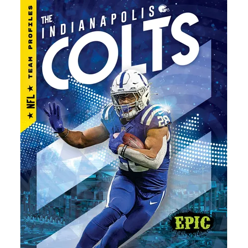 The Indianapolis Colts - Library Binding