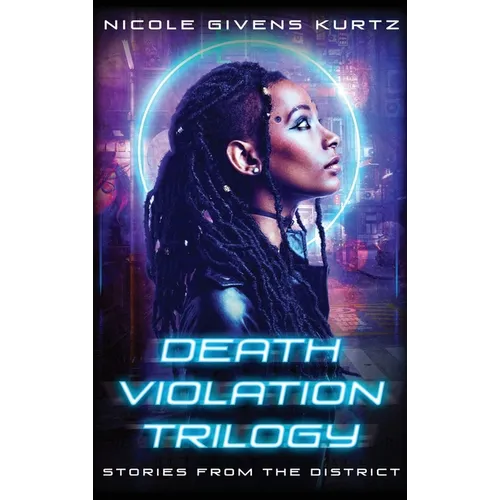 Death Violation Trilogy: Stories from the District - Hardcover