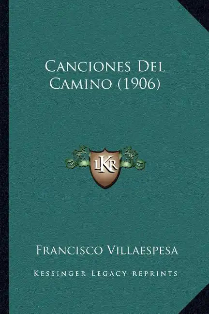 Canciones Del Camino (1906) - Paperback