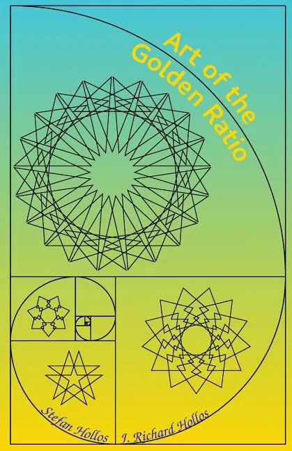 Art of the Golden Ratio - Paperback