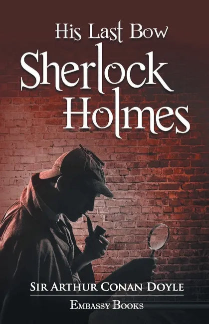 His Last Bow Sherlock Holmes - Paperback
