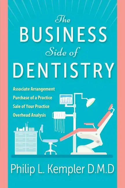 The Business Side of Dentistry - Paperback