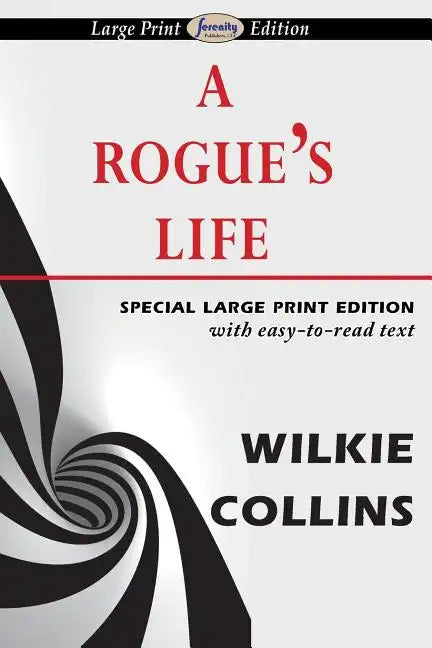 A Rogue's Life - Paperback
