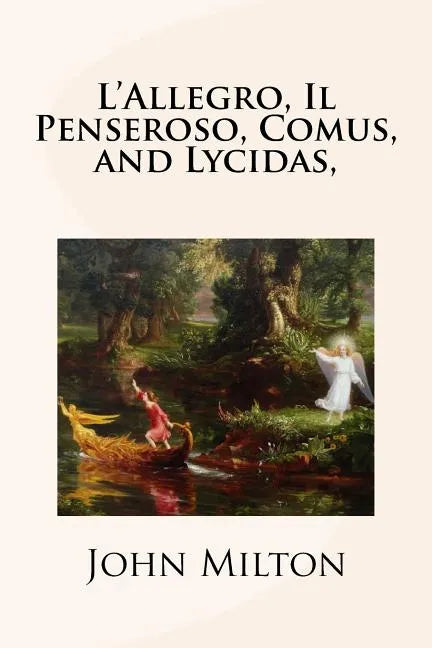 L'Allegro, Il Penseroso, Comus, and Lycidas, - Paperback