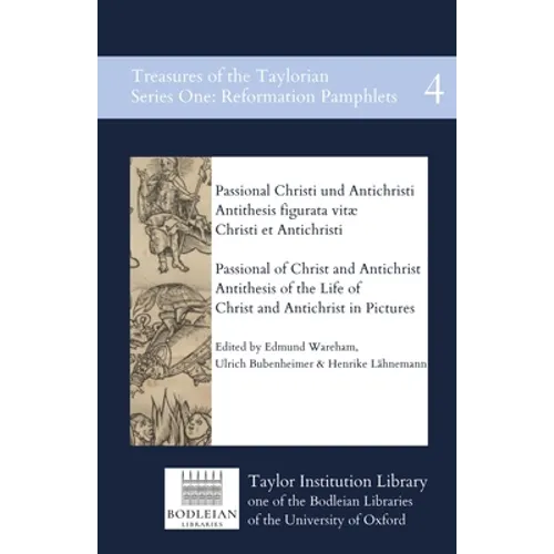 Passional of Christ and Antichrist & Antithesis of the Life of Christ and Antichrist in Pictures: Passional Christi und Antichristi & Antithesis figur - Paperback