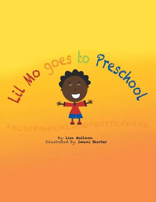 Lil Mo Goes to Preschool - Paperback