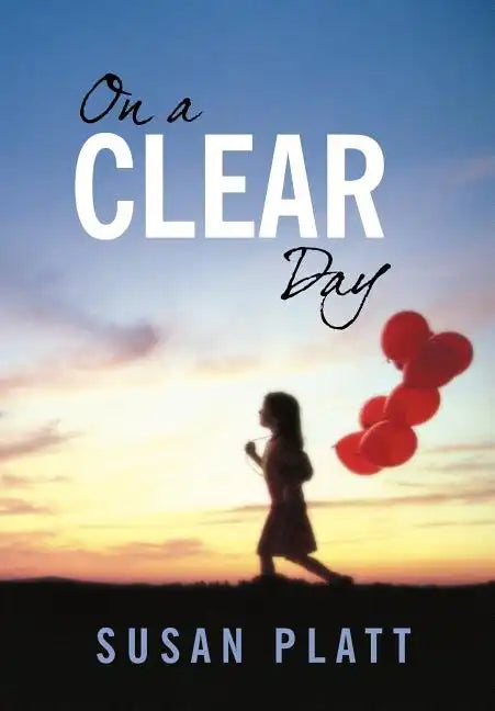 On a Clear Day - Hardcover