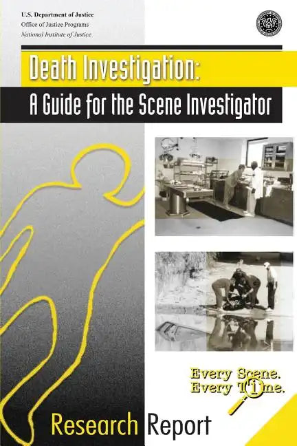 Death Investigation: A Guide for the Scene Investigator - Paperback