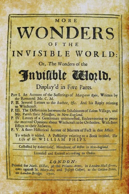 More Wonders of the Invisible World - Paperback
