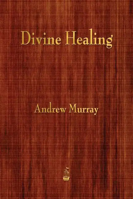 Divine Healing - Paperback