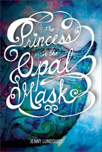 The Princess in the Opal Mask - Paperback