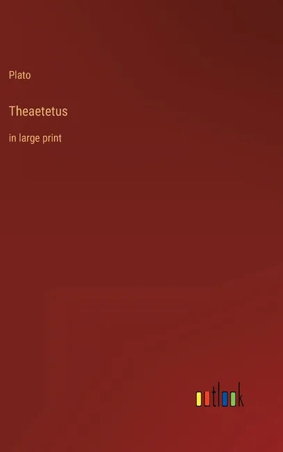 Theaetetus: in large print - Hardcover