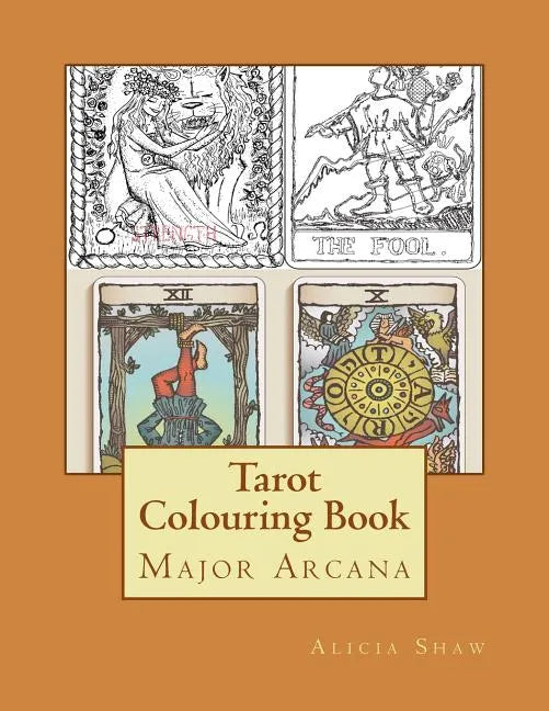 Tarot Colouring Book: Major Arcana Deck - Paperback