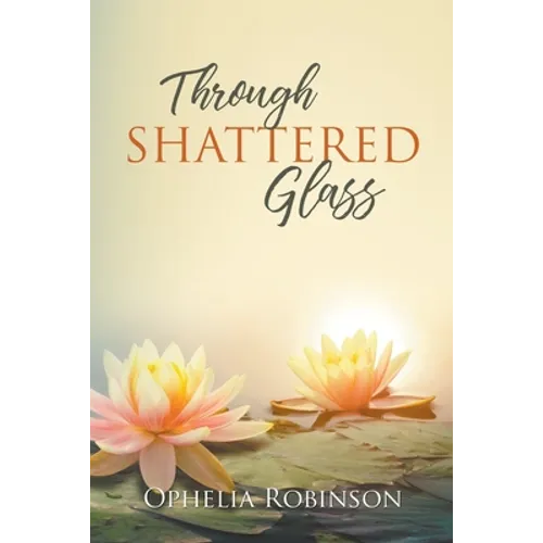 Through Shattered Glass - Paperback
