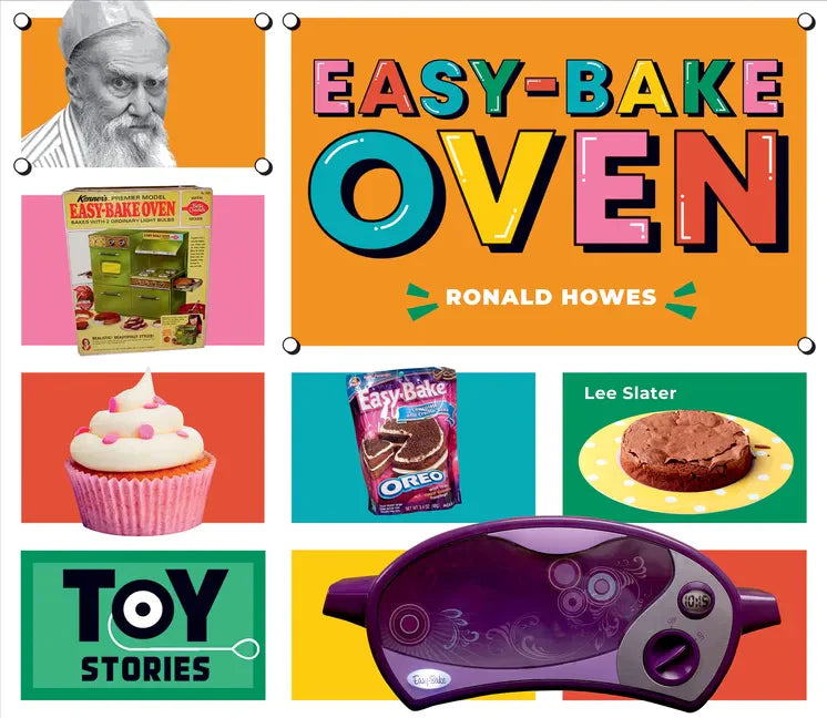 Easy-Bake Oven: Ronald Howes: Ronald Howes - Library Binding