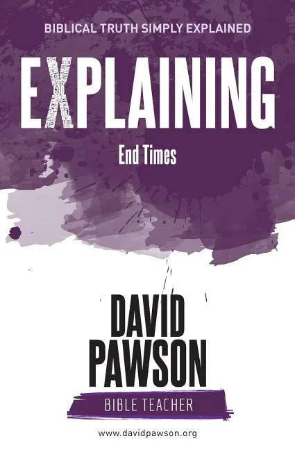 EXPLAINING End Times - Paperback