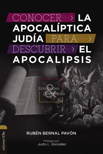 Conocer La Apocalíptica Judía Para Descubrir El Apocalipsis: Similitudes Y Diferencias - Paperback