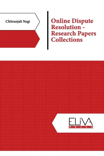 Online Dispute Resolution - Research Papers Collections - Paperback