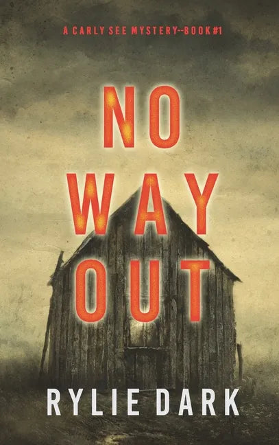 No Way Out (A Carly See FBI Suspense Thriller-Book 1) - Hardcover