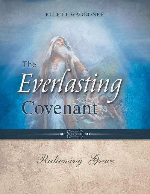 The Everlasting Covenant: Redeeming Grace - Paperback