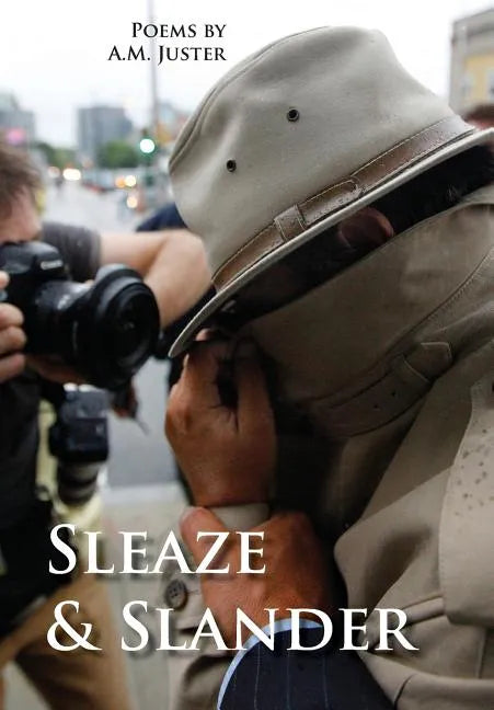 Sleaze & Slander: New and Selected Comic Verse, 1995-2015 - Hardcover