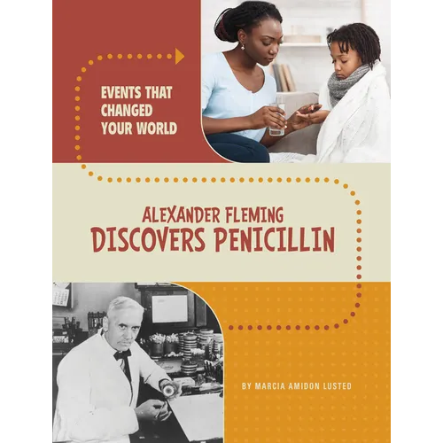 Alexander Fleming Discovers Penicillin - Hardcover