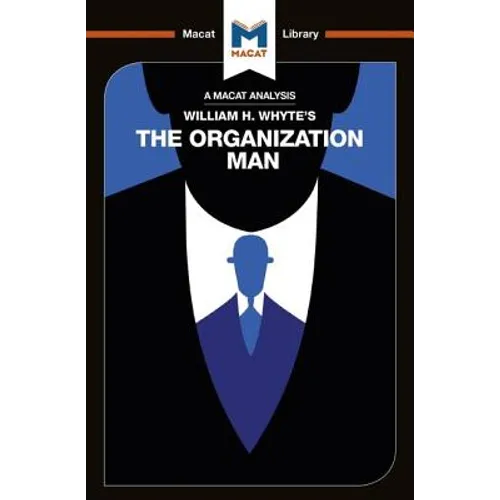 An Analysis of William H. Whyte's the Organization Man - Paperback