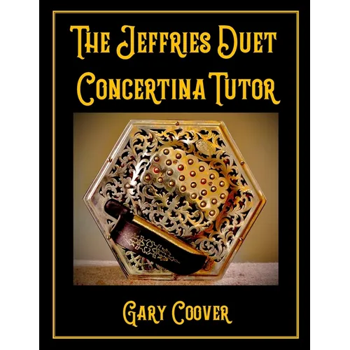 The Jeffries Duet Concertina Tutor - Paperback
