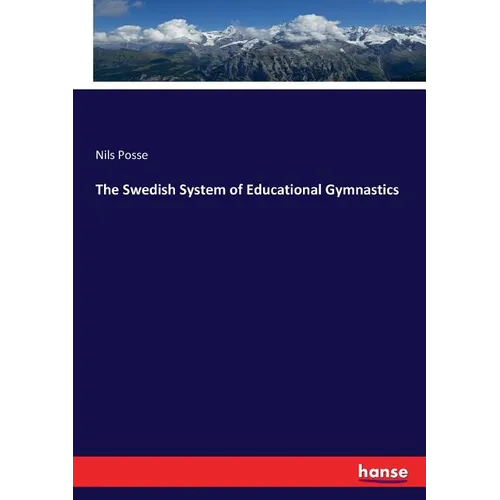 The Swedish System of Educational Gymnastics - Paperback