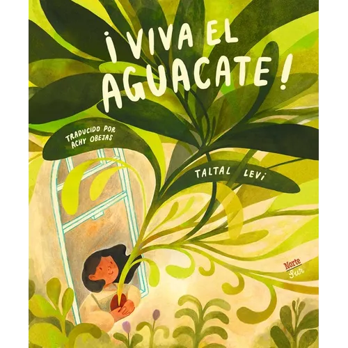 ¡Viva El Aguacate!: (Spanish Edition) - Hardcover