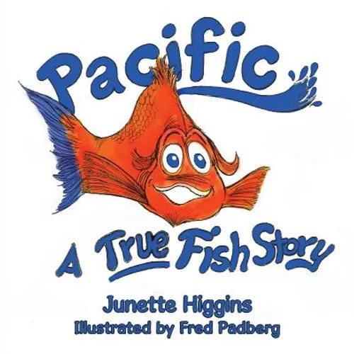 Pacific: A True "Fish Story - Paperback