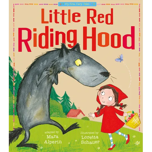 Little Red Riding Hood: My First Fairy Tales - Paperback