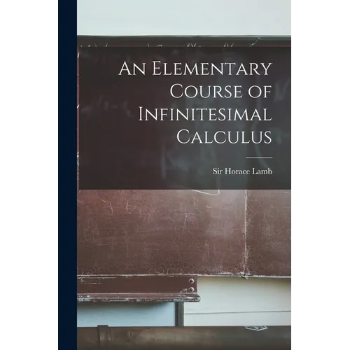 An Elementary Course of Infinitesimal Calculus - Paperback