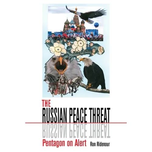 The Russian Peace Threat: Pentagon on Alert - Paperback