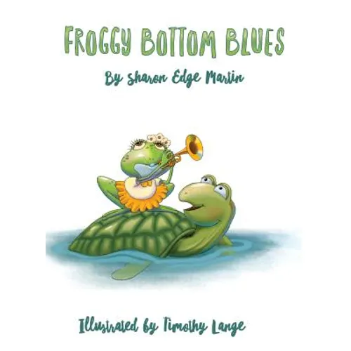 Froggy Bottom Blues - Hardcover