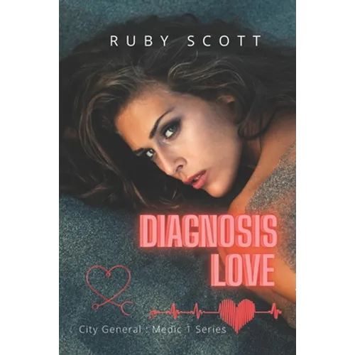 Diagnosis Love: A Lesbian Medical Romance - Paperback