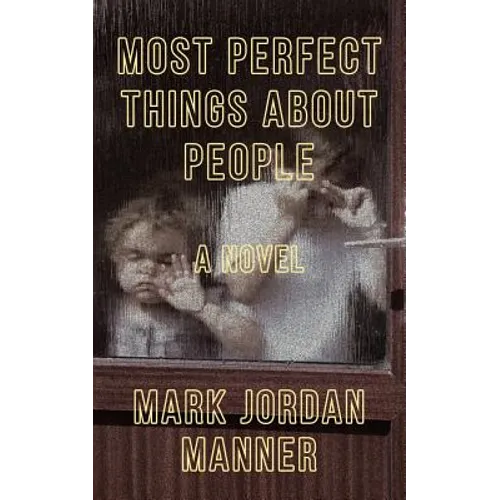 Most Perfect Things About People - Paperback