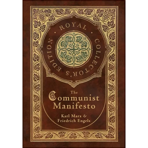 The Communist Manifesto (Royal Collector's Edition) (Case Laminate Hardcover with Jacket) - Hardcover