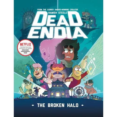 Deadendia: The Broken Halo - Hardcover