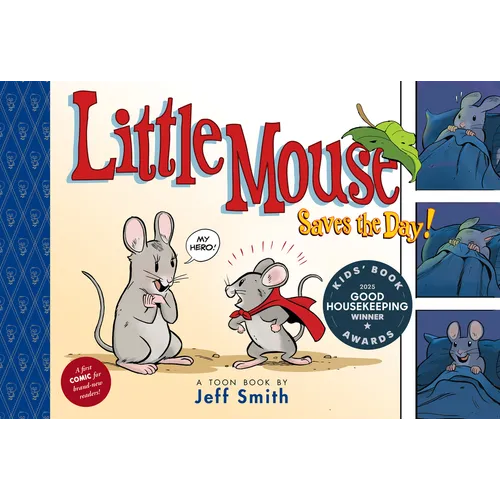 Little Mouse Saves the Day (a First Comic for Brand-New Readers): Toon Level 1 - Hardcover
