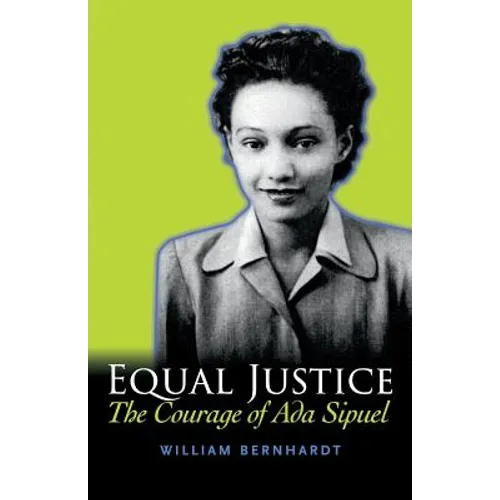 Equal Justice: The Courage of Ada Sipuel - Paperback